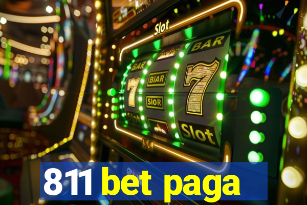 811 bet paga